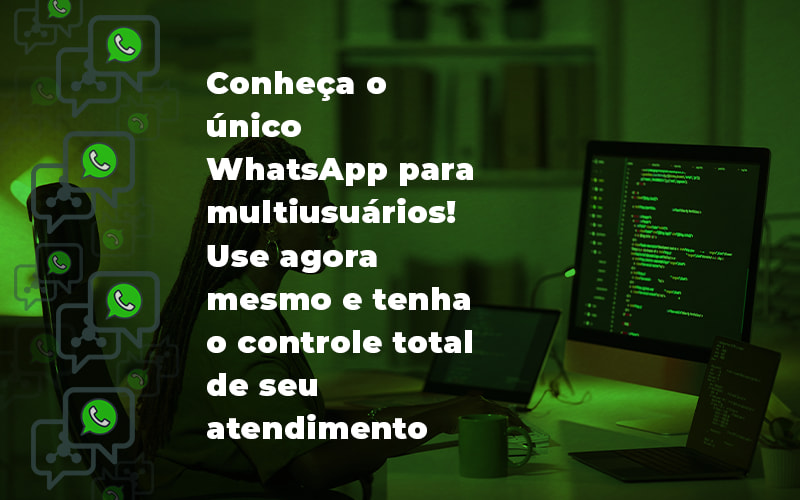 Conheca O Unico Whatsapp Para Multiusuarios Blog - Zap Corretores